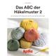 Katia Häkelbuch "Das ABC der Häkelmuster 2" deutsch